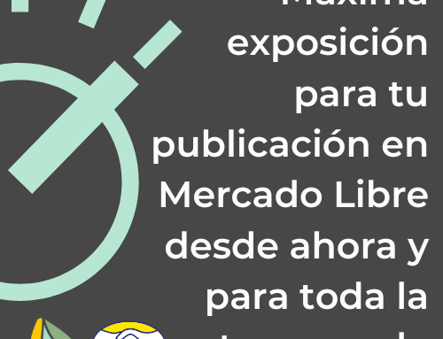 Máxima exposición en Mercado Libre – Consultá próximo cupo